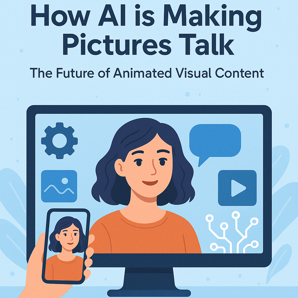 How AI is Making Pictures Talk: The Future of Animated Visual Content